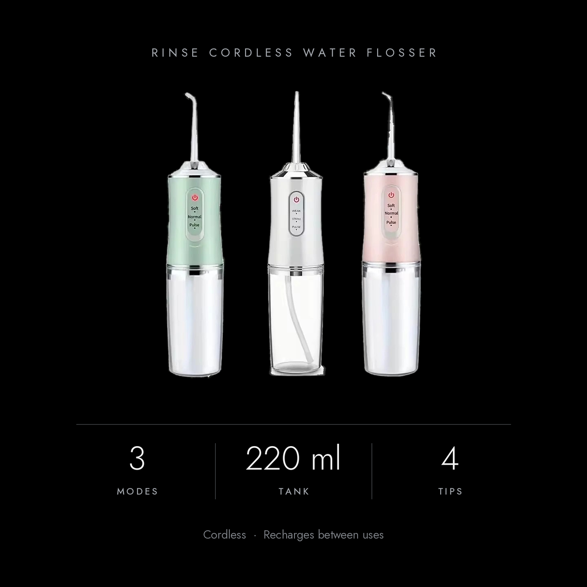 Rinse key specs: three modes, 220 ml tank, four tips